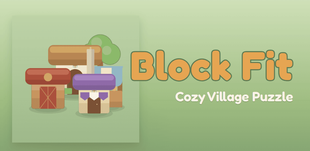 Block Fit: Cozy Village Puzzle, with colorful little village buildings